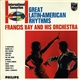 Francis Bay And His Orchestra - Great Latin-American Rhythms