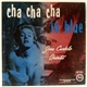 Jose Curbelo Quintet - Cha Cha Cha In Blue